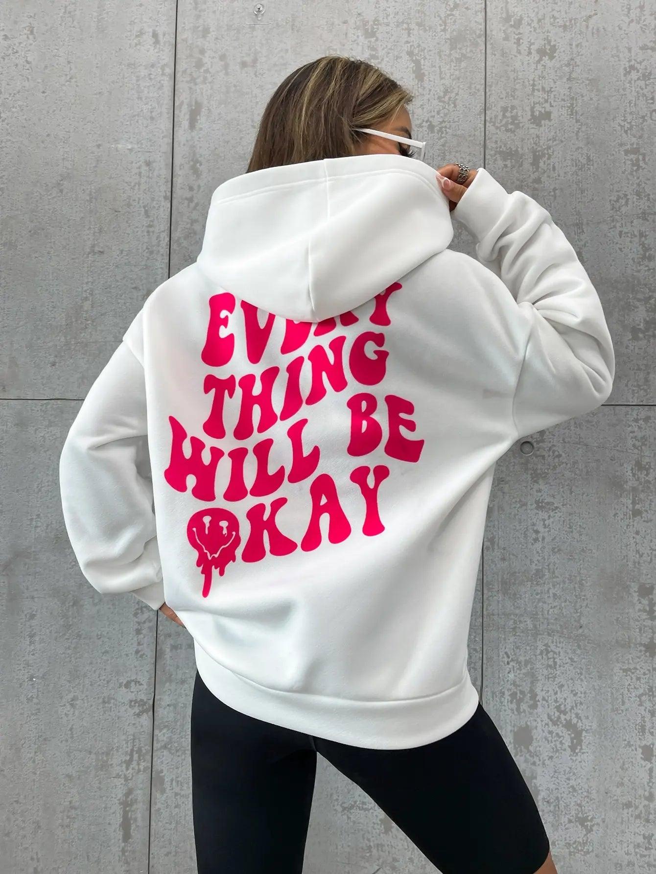 Every Thing Will Be Okay Creative Letter Hoody Female Casual Pocket Hoodie Fashion Loose Clothes Warm Comfortable Pullover - Your Gift Ideas